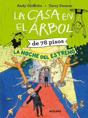 cover image of La casa en el árbol de 78 pisos. La noche del estreno (La casa en el árbol 6)